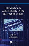 Cover: Introduction to Cybersecurity in the Internet of Things - CRC Press
