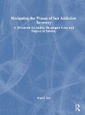 Bild: Navigating the Phases of Sex Addiction Recovery - Routledge