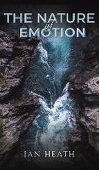 Enlarge image Cover: The Nature of Emotion - Austin Macauley Publishers