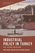 Cover: Industrial Policy in Turkey - Edinburgh University Press