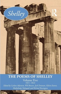 Enlarge image Cover: The Poems of Shelley: Volume Five - Routledge