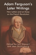 Cover: Adam Ferguson's Later Writings - Edinburgh University Press