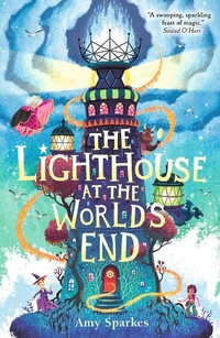 Enlarge image Cover: The Lighthouse at the World's End - Walker Books Ltd