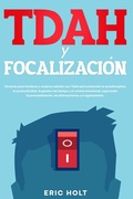 Cover: TDAH y Focalizaci&oacute;n - Publishdrive