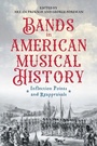 Cover: Bands in American Musical History - De Gruyter