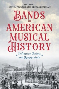 Abbildung von: Bands in American Musical History - De Gruyter