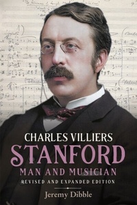 Abbildung von: Charles Villiers Stanford: Man and Musician - De Gruyter