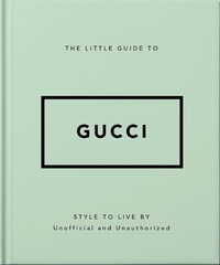 Abbildung von: The Little Guide to Gucci - OH
