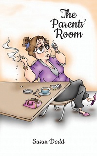 Enlarge image Cover: The Parents' Room - Grosvenor House Publishing Ltd