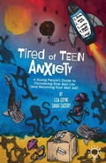 Cover: Tired of Teen Anxiety - Pavilion Publishing and Media Ltd