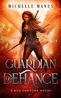 Cover: Guardian of Defiance (Nyx Fortuna, #5) - Seclusion Publishing