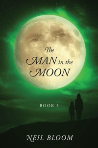 Enlarge image Cover: The Man in the Moon - Outskirts Press