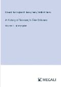 Cover: A History of Science; In Five Volumes - Megali Verlag