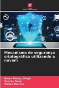 Cover: Mecanismo de seguranca criptografica utilizando a nuvem - Edicoes Nosso Conhecimento