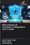 Cover: Meccanismo di sicurezza crittografica con il cloud - Edizioni Sapienza