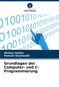 Enlarge image Cover: Grundlagen der Computer- und C-Programmierung - Verlag Unser Wissen