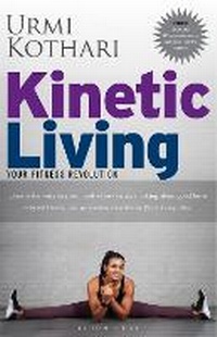 Abbildung von: Kinetic Living - Bloomsbury India