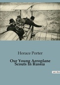 Cover: Our Young Aeroplane Scouts In Russia - Culturea