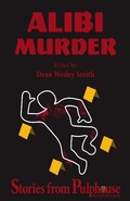 Cover: Alibi Murder: Stories from Pulphouse Fiction Magazine (Pulphouse Books) - WMG Publishing