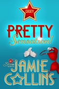 Cover: Pretty Sensation! (The Show Series, #1) - Jamie Collins