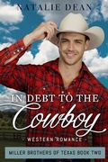 Cover: In Debt to the Cowboy (Miller Brothers of Texas, #2) - Kenzo Publishing