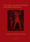 Cover: Swiss tales: fairy tales and legends from whole Switzerland - Self published