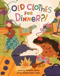 Cover: Old Clothes for Dinner?! - Barefoot Books Ltd