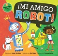 Cover: !Mi amigo Robot! - Barefoot Books Ltd