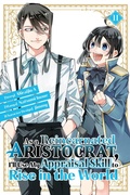 Cover: As a Reincarnated Aristocrat, I'll Use My Appraisal Skill to Rise in the World 11 (manga) - Kodansha America, Inc