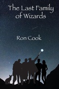 Cover: The Last Family of Wizards - Ron Cook Studios