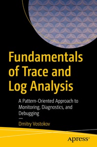 Abbildung von: Fundamentals of Trace and Log Analysis - Apress
