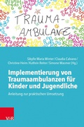 Cover: Implementierung von Traumaambulanzen f&uuml;r Kinder und Jugendliche - Vandenhoeck & Ruprecht