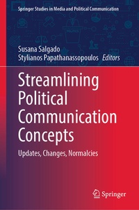 Enlarge image Cover: Streamlining Political Communication Concepts - Springer