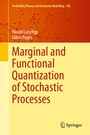 Cover: Marginal and Functional Quantization of Stochastic Processes - Springer