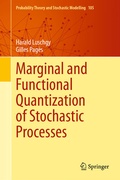 Cover: Marginal and Functional Quantization of Stochastic Processes - Springer