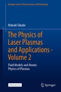 Cover: The Physics of Laser Plasmas and Applications - Volume 2 - Springer
