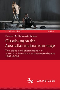 Abbildung von: Classic-ing on the Australian mainstream stage - J.B. Metzler