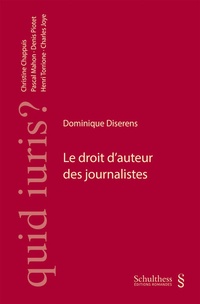 Abbildung von: Le droit d'auteur des journalistes - Schulthess Juristische Medien