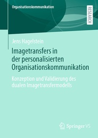 Abbildung von: Imagetransfers in der personalisierten Organisationskommunikation - Springer VS