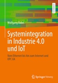 Cover: Systemintegration in Industrie 4.0 und IoT - Springer Vieweg