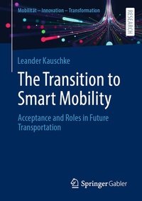Abbildung von: The Transition to Smart Mobility - Springer Gabler