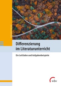 Abbildung von: Differenzierung im Literaturunterricht - wbv Media