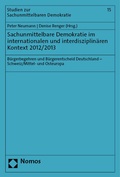 Cover: Sachunmittelbare Demokratie im internationalen und interdisziplin&auml;ren Kontext 2012/2013 - Nomos
