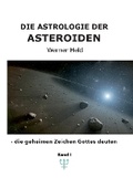 Cover: Die Astrologie der Asteroiden Band 1 - BoD - Books on Demand