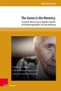 Cover: The Game is the Memory - V&R unipress