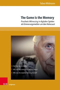 Enlarge image Cover: The Game is the Memory - V&R unipress