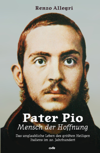 Abbildung von: Pater Pio - Mensch der Hoffnung - fe-medienvlg