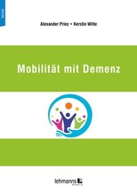 Abbildung von: Mobilität mit Demenz - Lehmanns Media