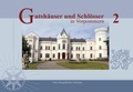 Cover: Gutsh&auml;user und Schl&ouml;sser in Vorpommern, Band 2 - Grafik & Design J&ouml;rg Matuschat