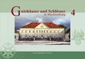 Cover: Gutsh&auml;user und Schl&ouml;sser in Mecklenburg, Band 4 - Grafik & Design J&ouml;rg Matuschat